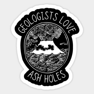 Funny Geology - Volcano - Geologist Sticker